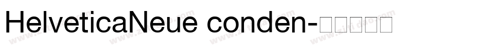 HelveticaNeue conden字体转换